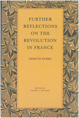 Coperta cărții 'Further Reflections on the Revolution in France - Edmund Burke'