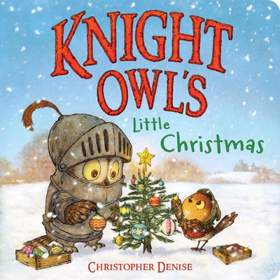 Knight Owl's Little Christmas - Christopher Denise