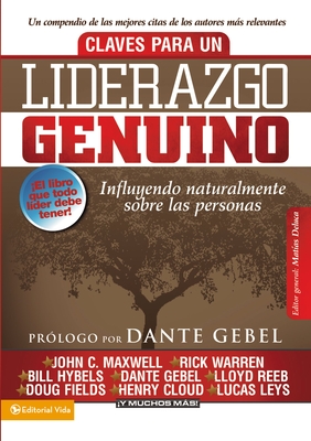 Claves para un liderazgo genuino: Influyendo naturalmente sobre las personas - Matias Deluca