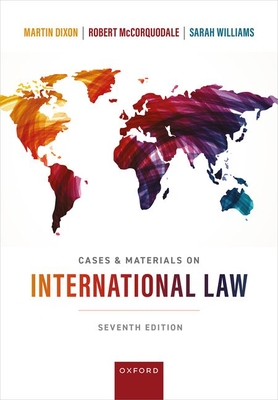 Cases & Materials on International Law 7th Edition - Martin Dixon