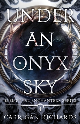 Under an Onyx Sky - Carrigan Richards