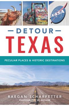 Coperta cărții 'Detour Texas: Peculiar Places and Historic Destinations -'