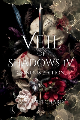 Veil of Shadows IV - M. R. Pritchard