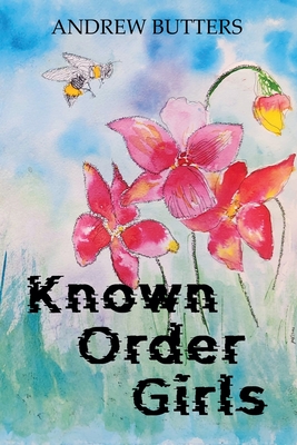 Known Order Girls - Andrew Butters