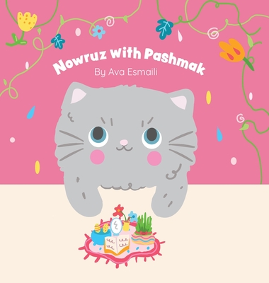 Nowruz with Pashmak - Ava Esmaili
