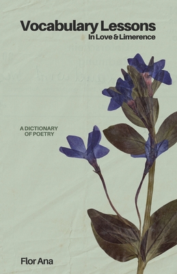 Vocabulary Lessons: In Love & Limerence - Flor Ana