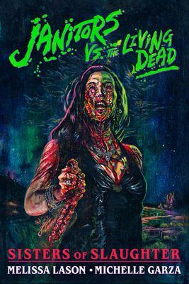 Janitors vs. the Living Dead - Michelle Garza