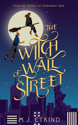 The Witch of Wall Street - M. J. Etkind