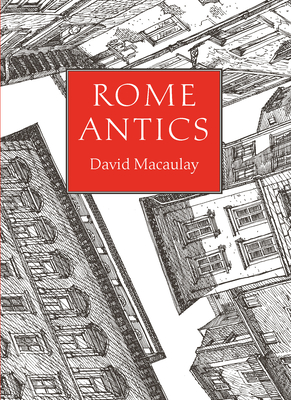 Rome Antics - David Macaulay
