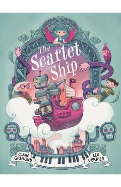 Coperta cărții 'The Scarlet Ship: A Graphic Novel - Claire Grimond'