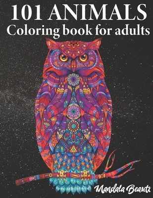 101 animals coloring book for adults: Stress reducing mandala animal motifs - US Letter Size - Ideal colouring book for stress management and relaxati - Mandala Beauty