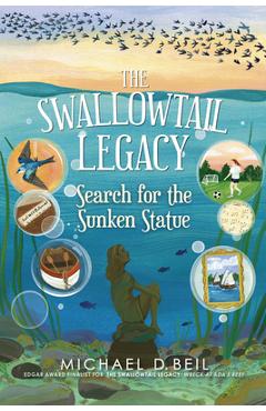 Coperta cărții 'The Swallowtail Legacy 3: Search for the Sunken Statue - Michael D. Beil'