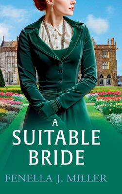 A Suitable Bride - Fenella J. Miller