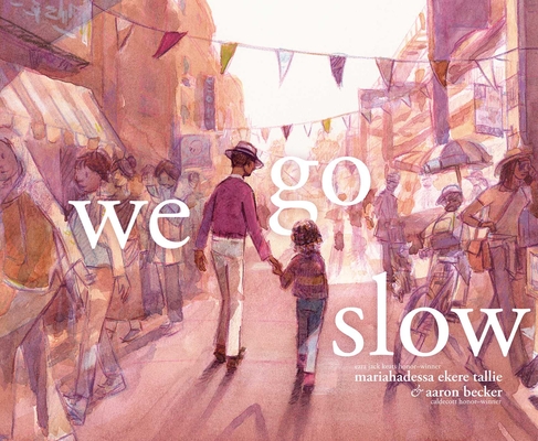 We Go Slow - Mariahadessa Ekere Tallie