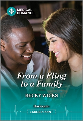 From a Fling to a Family - Becky Wicks