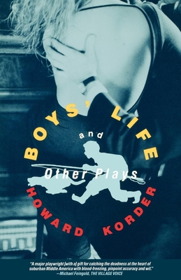 Boy's Life and Other Plays: The Middle Kingdom; Lip Service; Fun; Nobody - Howard Korder