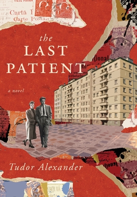 The Last Patient - Tudor Alexander