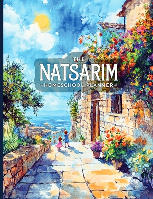 The Natsarim Homeschool Planner -
