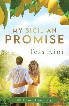 Coperta cărții 'My Sicilian Promise - Tess Rini'