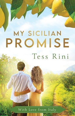 Coperta cărții 'My Sicilian Promise - Tess Rini'