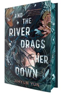 Poza produsului And the River Drags Her Down - Jihyun Yun