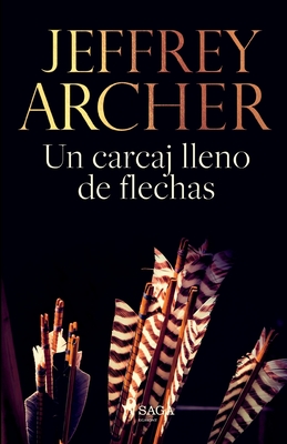Un carcaj lleno de flechas - Jeffrey Archer
