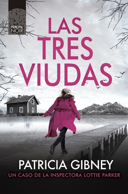 Las Tres Viudas - Patricia Gibney