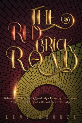The Red Brick Road - Levi Bronze