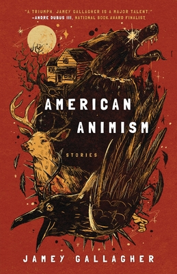 American Animism - Jamey Gallagher