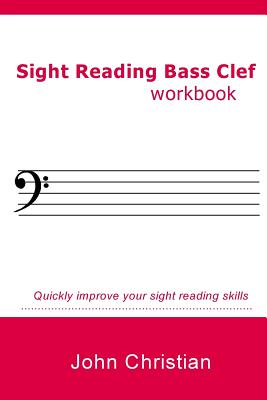 Sight Reading Bass Clef - John Christian