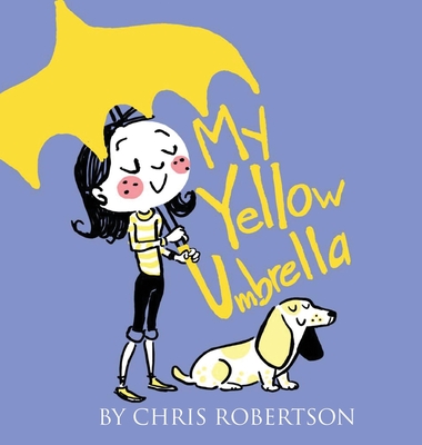 My Yellow Umbrella - Chris Robertson