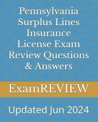 Coperta cărții 'Pennsylvania Surplus Lines Insurance License Exam Review Questions & Answers - Mike Yu'
