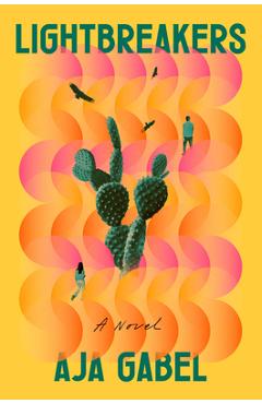 Poza produsului Lightbreakers - Aja Gabel