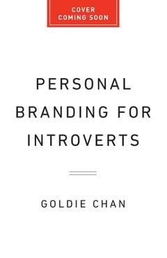 Poza produsului Personal Branding for Introverts - Goldie Chan