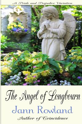 The Angel of Longbourn - Jann Rowland