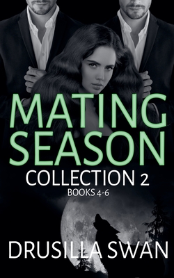 Mating Season Collection 2 - Drusilla Swan