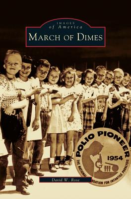 March of Dimes - David W. Rose