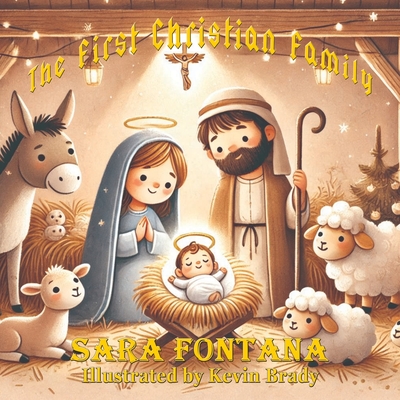The First Christian Family - Sara Fontana