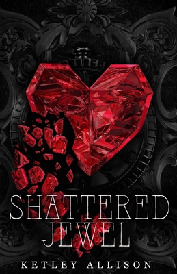 Shattered Jewel - Ketley Allison