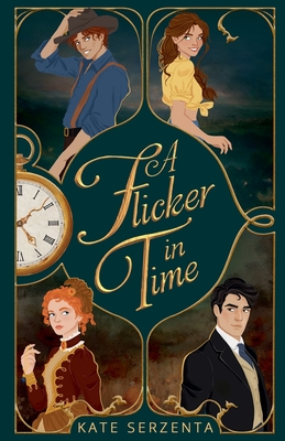 A Flicker in Time - Kate Serzenta