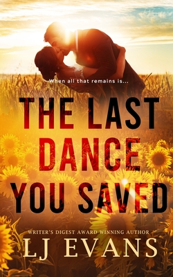 The Last Dance You Saved - Lj Evans