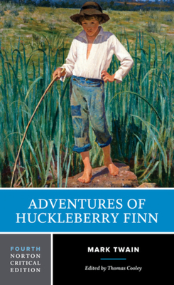 Adventures of Huckleberry Finn: A Norton Critical Edition - Mark Twain