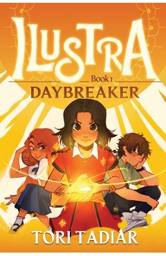 Coperta cărții 'Daybreaker: Ilustra, Book One - Tori Tadiar'