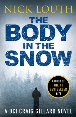 The Body in the Snow - Nick Louth