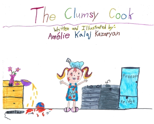 Coperta cărții 'The Clumsy Cook - Amelie Kazaryan'