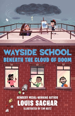 Wayside School Beneath the Cloud of Doom - Louis Sachar