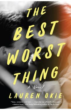 The Best Worst Thing - Lauren Okie