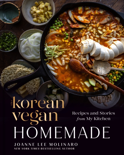 The Korean Vegan: Homemade: Recipes and Stories from My Kitchen - Joanne Lee Molinaro