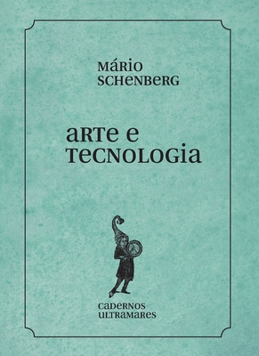 Arte e tecnologia - Mário Schenberg