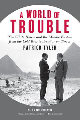 A World of Trouble - Patrick Tyler